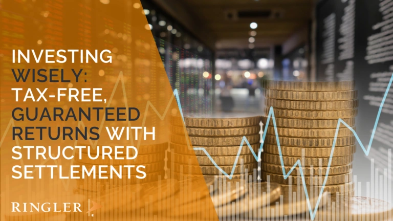 Investing Wisely: Tax-Free, Guaranteed Returns with Structured Settlements